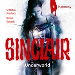 Harmony : Underworld - Sinclair (German) cover image