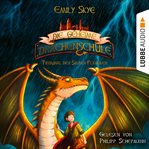 Das Tribunal der Sieben Flammen : Die geheime Drachenschule cover image