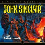 Das Todeskarussell : John Sinclair (German) cover image