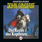 Die Rache des Kopflosen : John Sinclair (German) cover image
