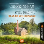 Still Dead : Cherringham cover image