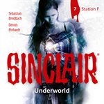 Station F. : Underworld - Sinclair (German) cover image