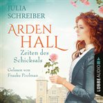 Zeiten des Schicksals : Arden Hall Saga (German) cover image