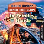 In Feindes Hand : Honor Harrington (German) cover image