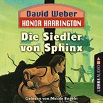 Die Siedler von Sphinx : Honor Harrington (German) cover image