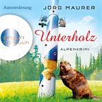 Unterholz : Alpenkrimi cover image