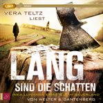 Lang sind die Schatten cover image