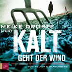 Kalt geht der Wind : Inka Luhmann ermittelt im Sauerland cover image