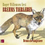 Brehms Tierleben : Heimische Säugetiere cover image