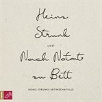 Nach Notat zu Bett : Heinz Strunks Intimschatulle cover image