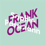 Sophie Passmann über Frank Ocean Frank Ocean : KiWi Musikbibliothek cover image