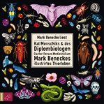 Kat Menschiks und des Diplom : Biologen Doctor Rerum Medicinalium Mark Beneckes Illustrirtes Thierl cover image