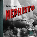 Mephisto : Roman einer Karriere cover image
