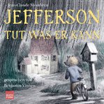Jefferson tut, was er kann : Jefferson (German) cover image