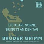Die klare Sonne bringts an den Tag cover image