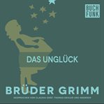 Das Unglück cover image