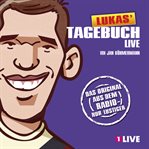 Lukas' Tagebuch : Live cover image
