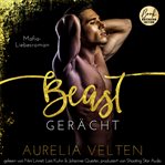 Beast : Gerächt (Mafia-Liebesroman). Fairytale Gone Dark (German) cover image