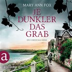 Je dunkler das Grab : Mags Blake (German) cover image