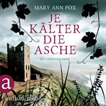 Je kälter die Asche : Mags Blake (German) cover image