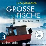 Große Fische : Ein Krimi auf Rügen cover image
