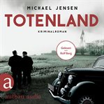Totenland : Inspektor Jens Druwe cover image