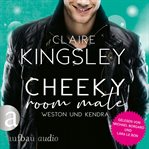 Cheeky Room Mate : Weston und Kendra. Bookboyfriends Reihe cover image