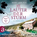 Je lauter der Sturm : Mags Blake (German) cover image