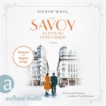 Das Savoy : Hoffnung einer Familie. Die Savoy Saga cover image