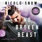 No Broken Beast : Nine. Heroes of Heart's Edge (German) cover image