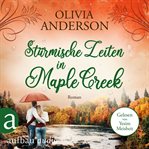 Stürmische Zeiten in Maple Creek : Maple Creek (German) cover image