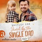 Saved by the Single Dad : Mitch. Single Dads of Seattle (German) cover image