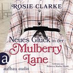 Neues Glück in der Mulberry Lane : Mulberry Lane (German) cover image