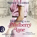Hoffnung in der Mulberry Lane : Mulberry Lane (German) cover image