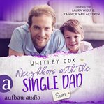 Neighbors With the Single Dad : Scott. Single Dads of Seattle (German) cover image