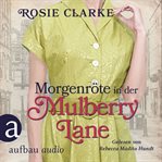 Morgenröte in der Mulberry Lane : Mulberry Lane (German) cover image