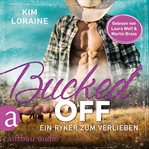 Bucked Off : Ryker Ranch (German) cover image