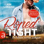 Roped Tight : Ryker Ranch (German) cover image