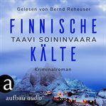 Finnische Kälte : Arto Ratamo ermittelt, Band 8 cover image