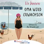 Oma wird erwachsen cover image