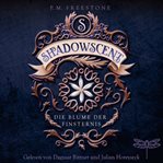 Shadowscent : Die Blume der Finsternis cover image