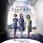 Hidden Figures : Unerkannte Heldinnen. Afroamerikanische Mathematikerinnen in der NASA cover image