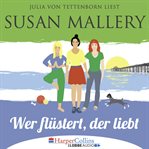 Wer flüstert, der liebt : Mischief Bay (German) cover image