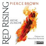 Asche zu Asche : Red Rising (German) cover image