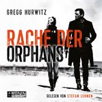 Rache der Orphans : Orphan X (German) cover image