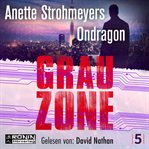 Grauzone : Ondragon (German) cover image