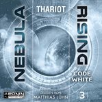 Code White : Nebula Rising (German) cover image