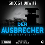 Der Ausbrecher : Tim Rackley (German) cover image