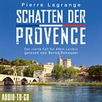 Schatten Der Provence - Ein Fall Für Commissaire Leclerc - Der Vierte Fall Für Albin Leclerc, Ban.... Ein Fall für Commissaire Leclerc cover image
