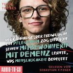 Der Einundzwanzigjährige, Der Freiwillig In Ein Pflegeheim Zog Und Von Seinen Mitbewohnern Lernte, w cover image